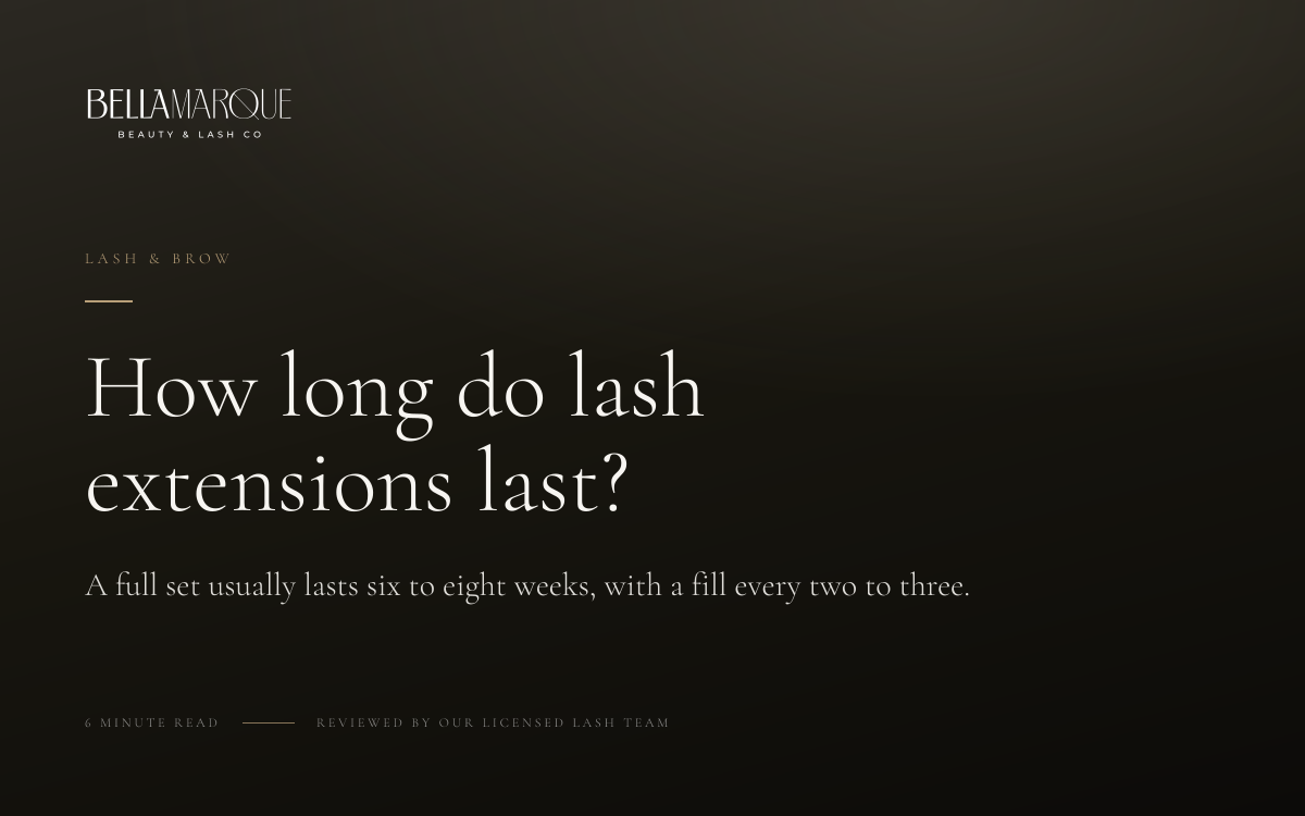 How long do lash extensions last, and how do I make them last longer?