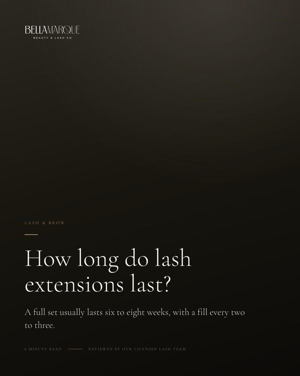 How long do lash extensions last, and how do I make them last longer?