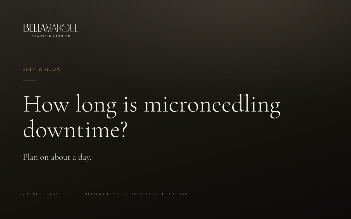 How long is microneedling downtime, and what can I expect after?