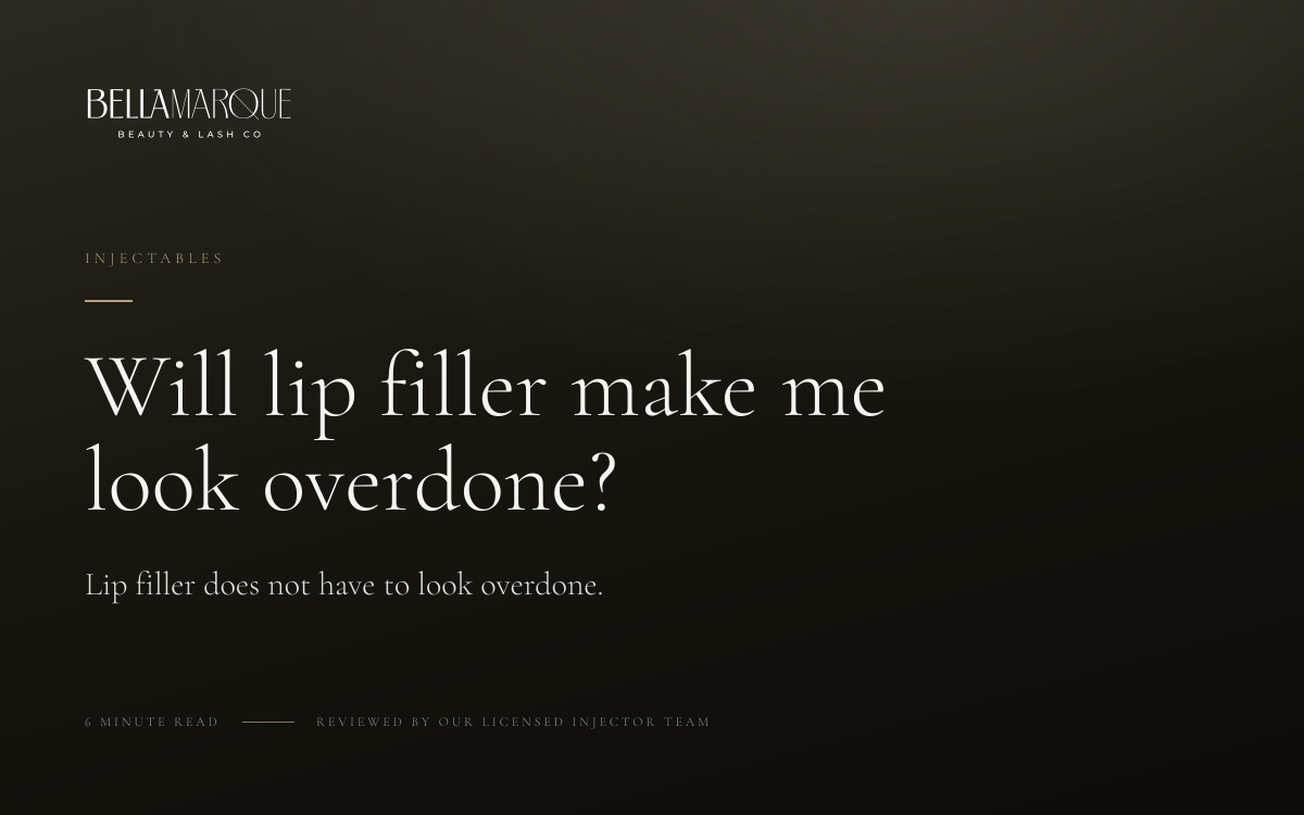 Will lip filler make me look overdone?
